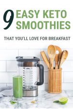 9 easy keto smoothie recipes