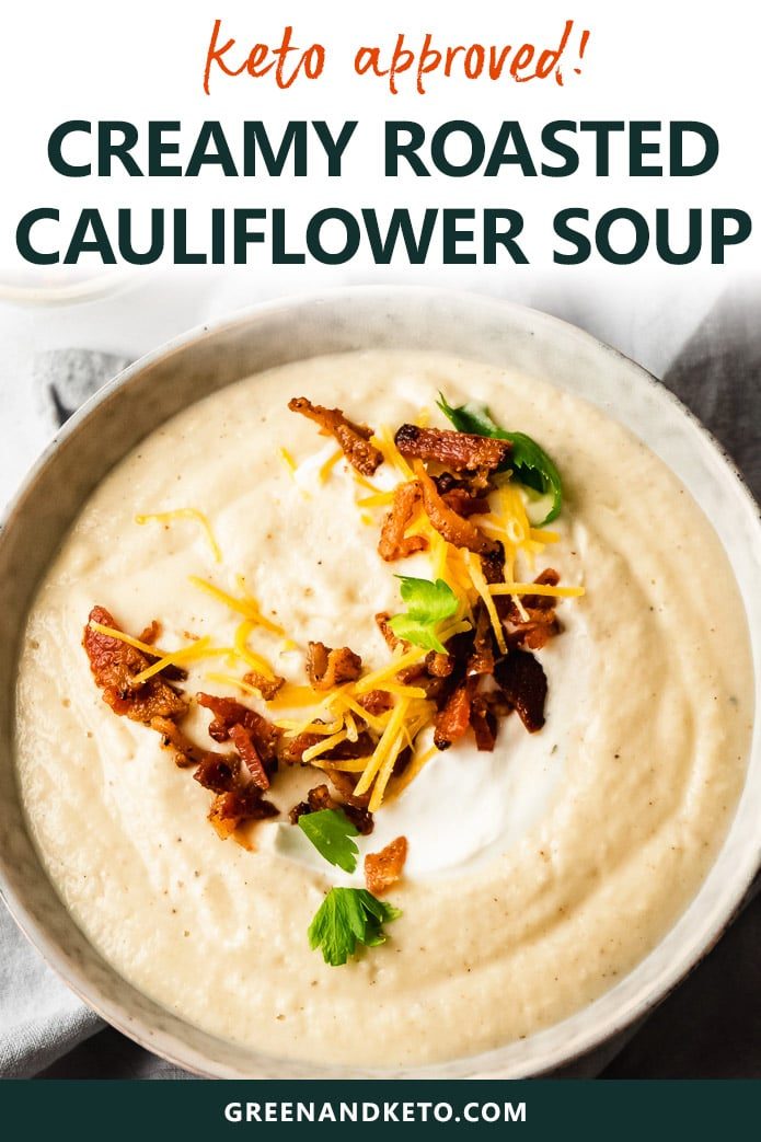 keto friendly creamy roasted cauliflower soup